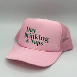 Day Drinking & Naps Pink and Green Trucker Hat